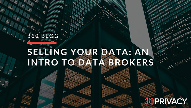 Selling Your Data: An Introduction to Data Brokers